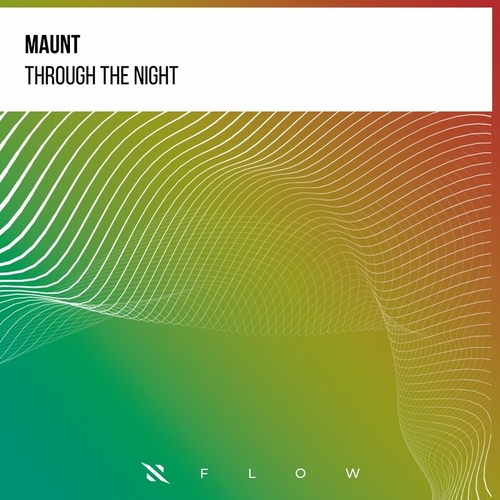 Maunt - Through The Night [ITPF080E]